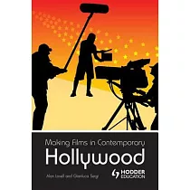 Making Films In Contemporary Hollywood