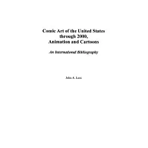 Comic Art Of The United States Through 2000， Animation And Cartoons： An International Bibliography