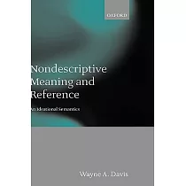 Non─descriptive Meaning And Reference： An Ideational Semantics