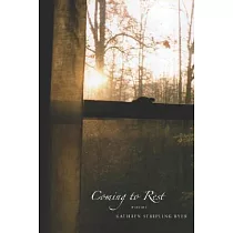 Coming to Rest： Poems