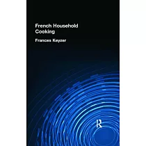 French Household Cookery