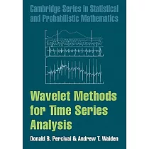 Wavelet Methods for Time Series Analysis