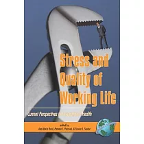 Stress And Quality of Working Life： Current Perspectives in Occupational Health