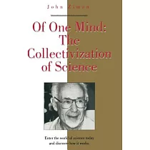 Of One Mind： The Collectivization of Science