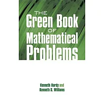 The Green Book of Mathematical Problems