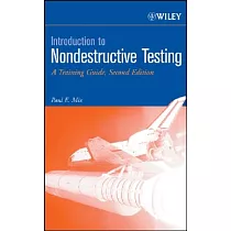 Introduction to Nondestructive Testing： A Training Guide