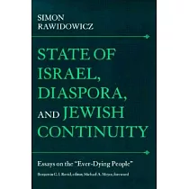 State of Israel， Diaspora， and Jewish Continuity： Essays on the ”Ever─Dying People”
