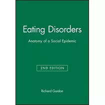 Eating Disorders： Anatomy of a Social Epidemic