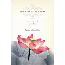 The Essential Lotus： Selections from the Lotus Sutra