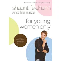 For Young Women Only： What You Need to Know about How Guys Think