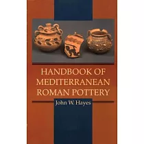 Handbook of Mediterranean Roman Pottery