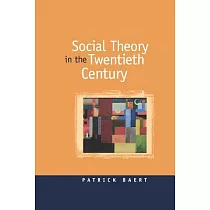 Social Theory in the Twentieth Century