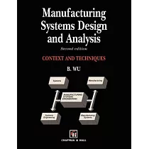 Manufacturing Systems Design and Analysis