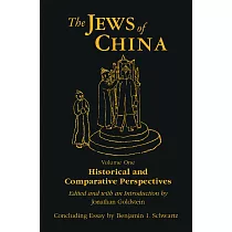 The Jews of China： V. 1： Historical and Comparative Perspectives