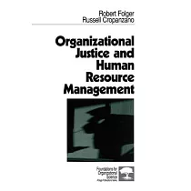 Organizational Justice and Human Resource Management