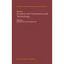 Production Practices and Quality Assessment of Food Crops： Postharvest Treatment and Technology