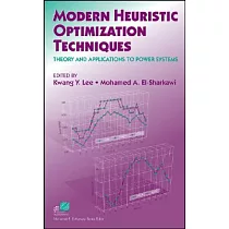 Modern Heuristic Optimization Techniques With Applications To Power Systems
