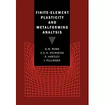 Finite Element Plasticity And Metalforming Analysis