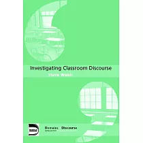Investigating Classroom Discourse
