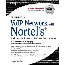 Building a Voip Network With Nortel’s Multimedia Communication Server 5100