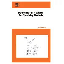 Mathematical Problems for Chemistry Students