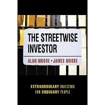 The Streetwise Investor： Extraordinary Investing for Ordinary People