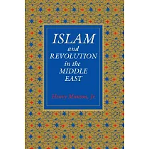 Islam and Revolution in the Middle East