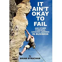 It Ain’t Okay to Fail