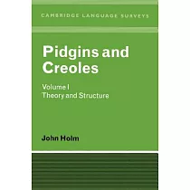 Pidgins and Creoles： Theory and Structure