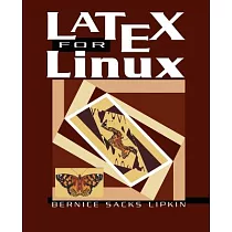 Latex for Linux： A Vade Mecum