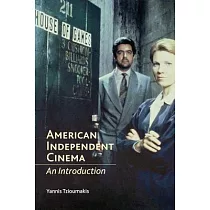 American Independent Cinema： An Introduction