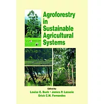 Agroforestry in Sustainable Agricultural Systems