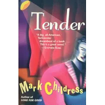 Tender： A Novel