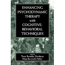 Enhancing Psychodynamic Therapy With Cognitive─Behavioral Techniques