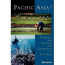 Pacific Asia?： Prospects for Security and Cooperation in East Asia