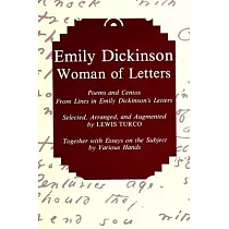 Emily Dickinson， Woman of Letters
