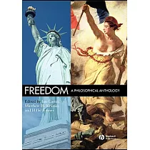 Freedom： A Philosophical Anthology