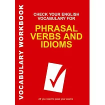 Check Your English Vocabulary for Phrasal Verbs And Idioms