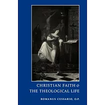 Christian Faith and the Theological Life