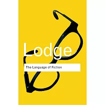 The Language of Fiction： Essays in Criticism and Verbal Analysis of the English Novel