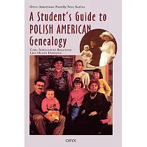A Student’s Guide to Polish American Genealogy
