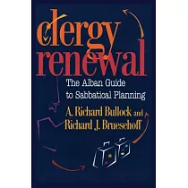 Clergy Renewal： The Alban Guide to Sabbatical Planning