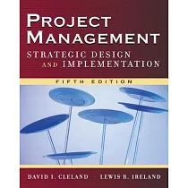 Project Management： Strategic Design And Implementation