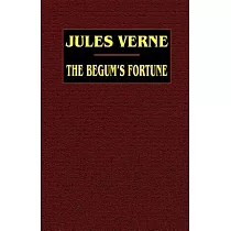 The Begum’s Fortune