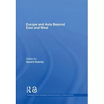 Europe And Asia Beyond East And West