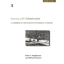 Coping With Catastrophe： A Handbook of Post─Disaster Psychosocial Aftercare