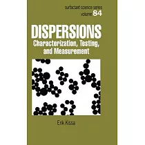 Dispersions： Characterization， Testing， and Measurement
