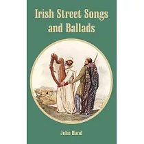 Irish Street Songs And Ballads