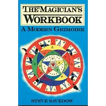 The Magician’s Workbook： A Modern Grimoire