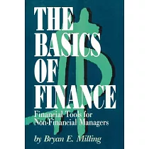 The Basics of Finance： Financial Tools for Non─Financial Managers